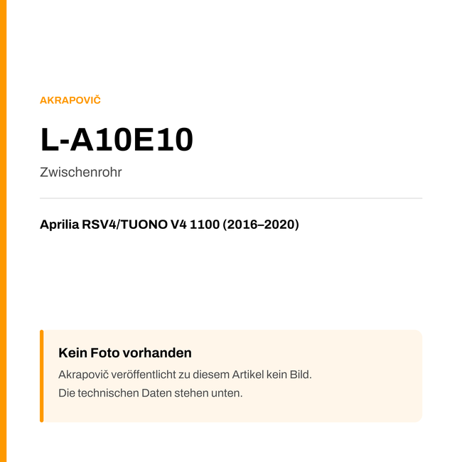 Akrapovic Zwischenrohr Aprilia RSV4 / TUONO V4 1100 (16-20) L-A10E10 — Platzhalter, kein Herstellerfoto verfügbar