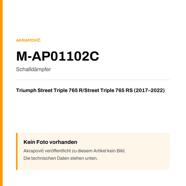 Akrapovic Schalldämpfer Triumph Street Triple 765 R / Street Triple 765 RS (17-22) M-AP01102C — Platzhalter, kein Herstellerfoto verfügbar
