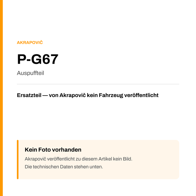 Akrapovic Auspuffteil P-G67 — Platzhalter, kein Herstellerfoto verfügbar